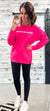 Bright Pink "Mom's Favorite" Sweatshirt