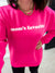 Bright Pink "Mom's Favorite" Sweatshirt