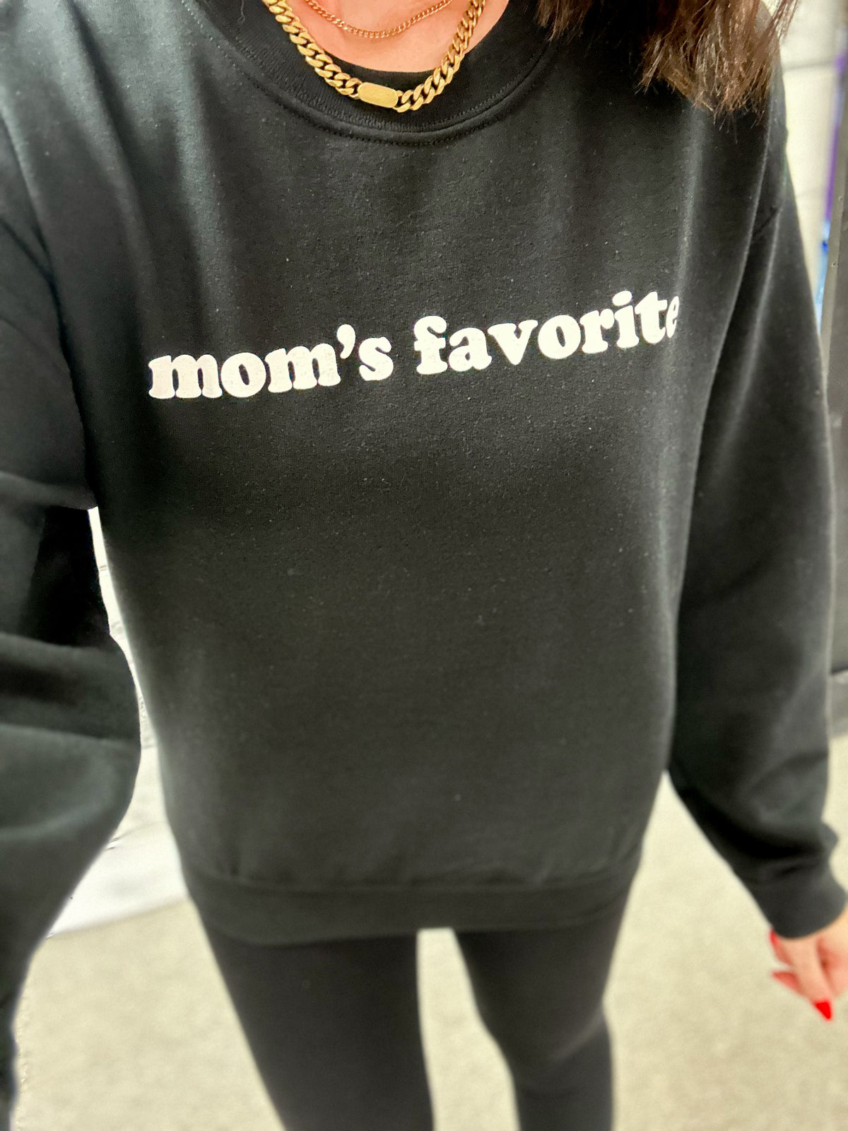 Black &quot;Mom&#39;s Favorite&quot; Sweatshirt